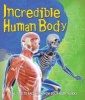 Fast Facts! Incredible Human Body (Paperback, Main Market Ed.) -  Photo