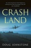 Crash Land (Paperback, Main) - Doug Johnstone Photo