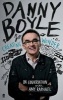 Danny Boyle - Creating Wonder (Paperback, Main- Authorised ed) - Amy Raphael Photo