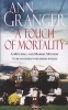 A Touch of Mortality (Paperback, New Ed) - Ann Granger Photo