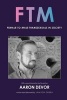 Ftm - Female-to-Male Transsexuals in Society (Paperback) - Aaron Devor Photo