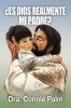 Es Dios Realmente Mi Padre? =Is God Really My Father? - Respuestas a ESA Pregunta (Spanish, Paperback) -  Photo