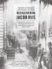 Rediscovering Jacob Riis - Exposure Journalism and Photography in Turn-of-the-Century New York (Paperback) - Bonnie Yochelson Photo