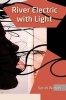 River Electric with Light (Paperback) - Sarah Wetzel Photo