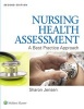 Nursing Health Assessment - A Best Practice Approach (Hardcover, 2nd) - Sharon Jensen Photo