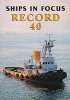 Ships in Focus Record 40 (Paperback) - Ships in Focus Publications Photo