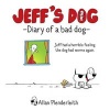 Jeff's Dog - Diary of a Bad Dog (Hardcover) - Allan Plenderleith Photo