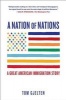 A Nation of Nations - A Great American Immigration Story (Paperback) - Tom Gjelten Photo