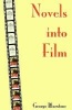 Novels into Film (Paperback, Revised) - George Bluestone Photo