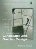 An Introduction to Landscape and Garden Design (Paperback, 2nd Revised edition) - James Blake Photo