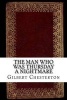 The Man Who Was Thursday a Nightmare (Paperback) - Gilbert Keith Chesterton Photo