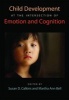 Child Development at the Intersection of Emotion and Cognition (Hardcover) - Susan D Calkins Photo