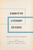 Cognitive Literary Science - Dialogues Between Literature and Cognition (Hardcover) - Michael Burke Photo