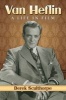 Van Heflin - A Life in Film (Paperback) - Derek Sculthorpe Photo