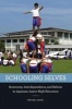 Schooling Selves - Autonomy, Interdependence, and Reform in Japanese Junior High Education (Paperback) - Peter Cave Photo