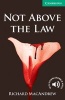 Not Above the Law Level 3 Lower Intermediate, Level 3 (Paperback) - Richard MacAndrew Photo