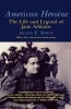 American Heroine - The Life and Legend of Jane Addams (Paperback) - Allen F Davis Photo