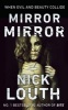 Mirror, Mirror - When Evil and Beauty Collide (Paperback) - Nick Louth Photo