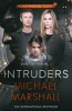 The Intruders (Paperback, TV tie-in edition) - Michael Marshall Photo