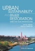 Urban Sustainability and River Restoration - Green and Blue Infrastructure (Hardcover) - Katia Perini Photo