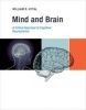 Mind and Brain - A Critical Appraisal of Cognitive Neuroscience (Hardcover) - William R Uttal Photo