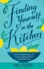 Finding Yourself in the Kitchen - Kitchen Meditations and Inspired Recipes from a Mindful Cook (Large print, Hardcover, large type edition) - Dana Velden Photo