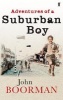 Adventures of a Suburban Boy (Paperback, New Ed) - John Boorman Photo