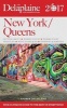 New York / Queens - The Delaplaine 2017 Long Weekend Guide (Paperback) - Andrew Delaplaine Photo