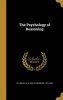 The Psychology of Reasoning (Hardcover) - W B Walter Bowers 1872 1 Pillsbury Photo