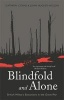 Blindfold and Alone - British Military Executions in the Great War (Paperback, New ed) - John Hughes Wilson Photo