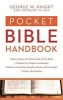 Pocket Bible Handbook (Paperback) - George W Knight Photo