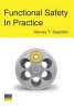 Functional Safety in Practice (Paperback) - Harvey T Dearden Photo