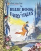 The Blue Book of Fairy Tales (Hardcover) - Gordon Laite Photo