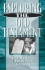 Exploring the Old Testament (Paperback) - WT Purkiser Photo