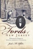 The Fords of New Jersey - Power & Family During America's Founding (Paperback) - Jude M Pfister Photo