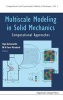 Multiscale Modeling in Solid Mechanics - Computational Approaches (Hardcover) - Ugo Galvanetto Photo