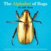 The Alphabet of Bugs - An ABC Book (Hardcover) - Valerie Gates Photo