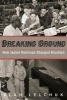 Breaking Ground: How Jackie Robinson Changed Brooklyn (Paperback) - Alan Lelchuk Photo