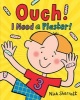 Ouch! I Need a Plaster! (Board book, 3rd Revised edition) - Nick Sharratt Photo