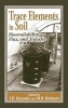 Trace Elements in Soil - Bioavailability, Flux, and Transfer (Hardcover) - IK Iskandar Photo