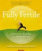 Fully Fertile - A Holistic 12-Week Plan for Optimal Fertility (Paperback, 2nd Revised edition) - Tami Quinn Photo