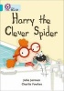 Harry the Clever Spider - Band 07/Turquoise (Paperback) - Julia Jarman Photo