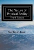 The Nature of Physical Reality (Paperback) - Subhash Kak Photo