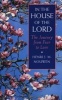 In the House of the Lord - The Journey from Fear to Love (Paperback) - Henri JM Nouwen Photo