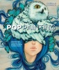 Pop Painting - Inspiration and Techniques from the Pop Surrealism Art Phenomenon (Paperback) - Camilla DErrico Photo