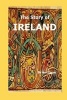 The Story of Ireland (Paperback) - MR Brian Igoe M a Photo