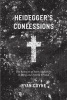 Heidegger's Confessions - The Remains of Saint Augustine in "Being and Time" and Beyond (Paperback) - Ryan Coyne Photo