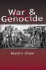 War and Genocide - Organized Killing in Modern Society (Paperback) - Martin Shaw Photo