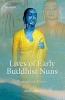 Lives of Early Buddhist Nuns - Biographies as History (Hardcover) - Alice Collett Photo