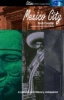 Mexico City (Paperback) - Nick Caistor Photo